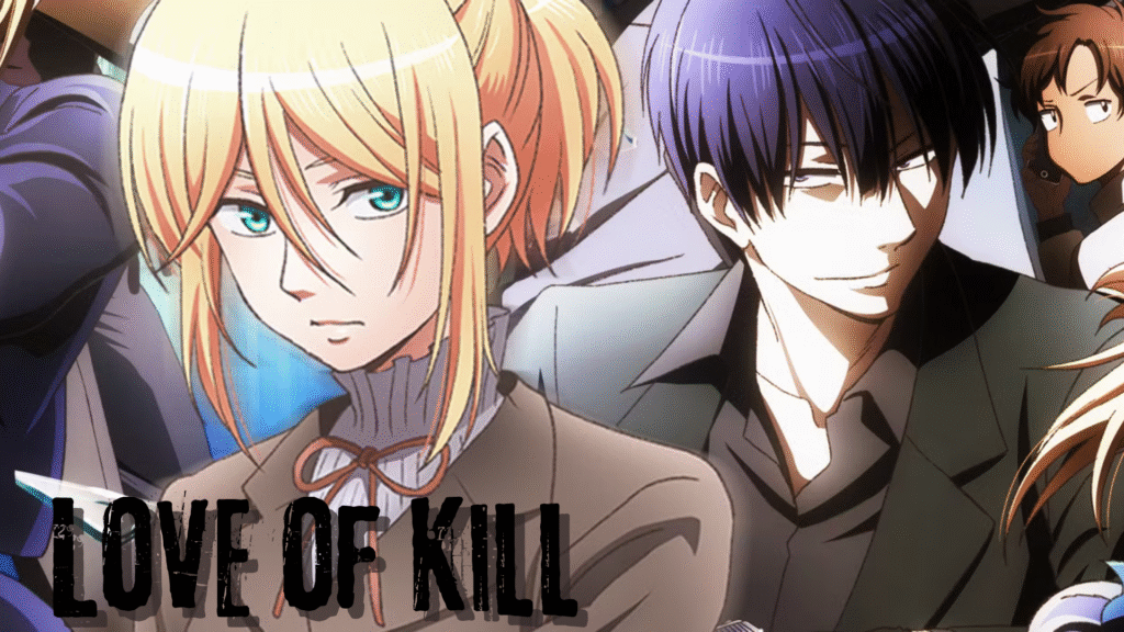 Love Of Kill