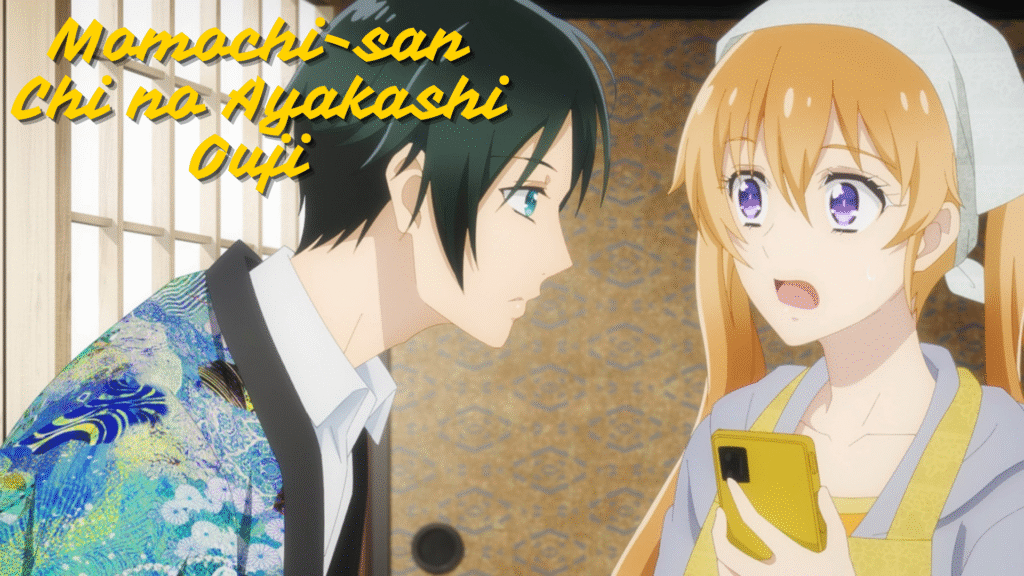 Anime Momochi-san Chi no Ayakashi Ouji
